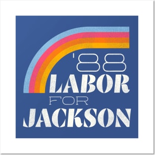 Labor For Jackson '88 Posters and Art